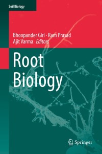 root biology 1st edition bhoopander giri,  ajit varma , ram prasad 3319759094, 3319759108, 9783319759098,