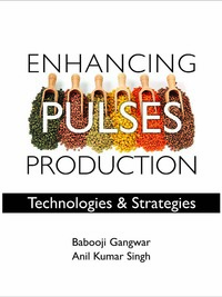 enhancing pulses production technologies and strategies 1st edition dr a k singh 9381450773, 9351244598,
