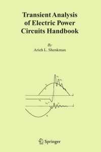 transient analysis of electric power circuits handbook 1st edition arieh l. shenkman 0387287973, 038728799x,