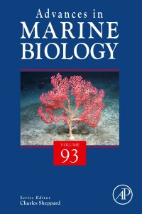 advances in marine biology volume 93 1st edition charles sheppard 0323985890, 0323985998, 9780323985895,