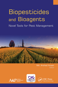 biopesticides and bioagents novel tools for pest management 1st edition md. arshad anwer 177188519x,