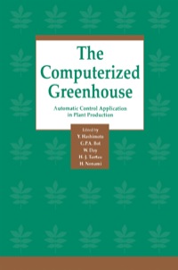 the computerized greenhouse automatic control application in plant production 1st edition author unknown