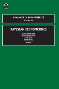 bayesian econometrics volume 23 1st edition siddhartha chib 1848553080, 1848553099, 9781848553088,