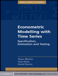 econometric modelling with time series specification estimation and testing 1st edition vance martin, stan