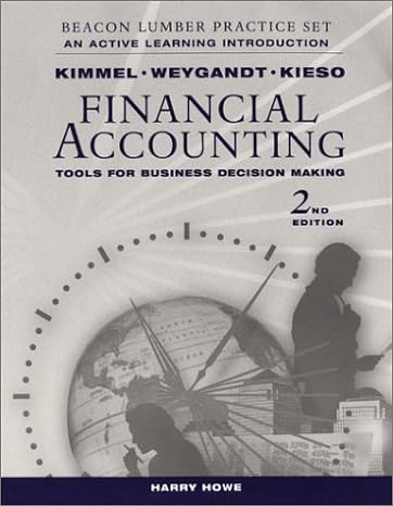 financial accounting tools for business decision making 2nd edition paul d. kimmel ,jerry j. weygandt ,donald