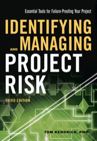 identifying and managing project risk essential tools for failure proofing your project 3rd edition tom
