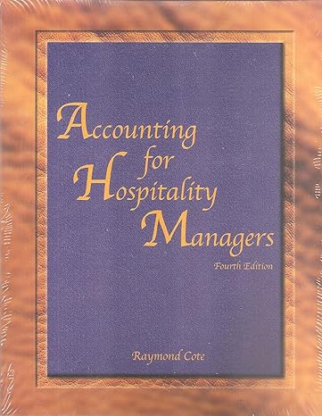 accounting for hospitality managers 4th edition raymond cote 0866122281, 978-0866122283