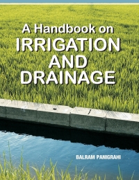 a  on irrigation and drainage 1st edition balram panigrahi 9381450889, 9351305635, 9789381450888,