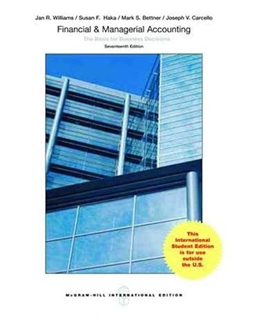 financial and managerial accounting 17th edition susan f. haka ,  mark s. bettner  , joseph v. carcello  ,