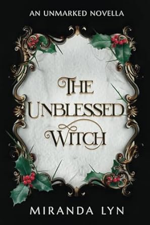 the unblessed witch  miranda lyn 979-8988070733