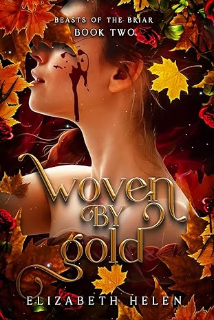 woven by gold beasts of the briar book 2  elizabeth helen 1738827941, 978-1738827947