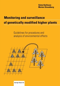 monitoring and surveillance of genetically modified higher plants 1st edition gösta kjellson, morten