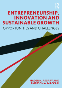entrepreneurship innovation and sustainable growth opportunities and challenges 1st edition nader h. asgary