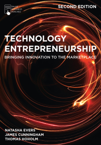 technology entrepreneurship bringing innovation to the marketplace 2nd edition natasha evers , james