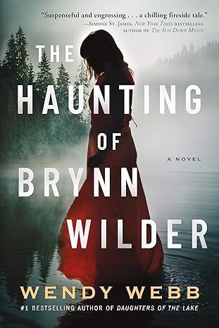 the haunting of brynn wilder a novel  wendy webb 1542020123, 978-1542020121
