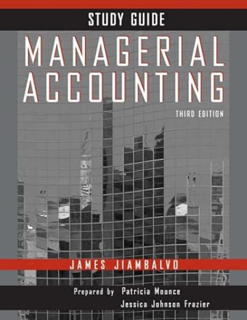 managerial accounting  study guide 3rd edition james jiambalvo 0470087404, 978-0470087404