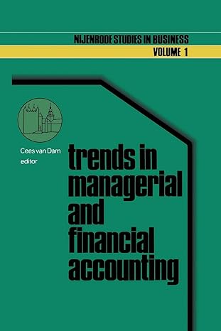 trends in managerial and financial accounting nijenrode studies in business volume 1 1st edition cees van dam