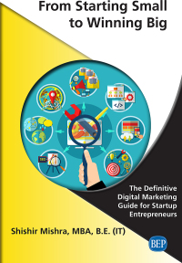 from starting small to winning big the definitive digital marketing guide for startup entrepreneurs 1st