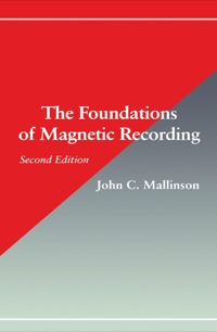 the foundations of magnetic recording 2nd edition john c. mallinson 0124666264, 0080506828, 9780124666269,