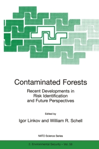 contaminated forests 1st edition igor linkov; ?william r. schell 0792357388, 9401146942, 9780792357384,