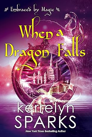 when a dragon falls  kerrelyn sparks 1496735862, 978-1496735867