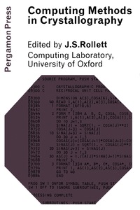 computing methods in crystallography 1st edition j. s. rollett 0080105904, 1483156877, 9780080105901,