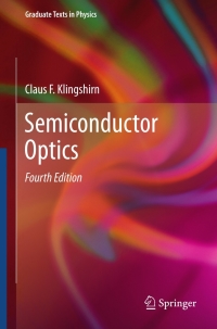 semiconductor optics 4th edition claus f. klingshirn 3642283616, 3642283624, 9783642283611, 9783642283628