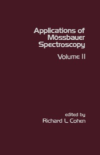 applications of mössbauer spectroscopy volume ii 1st edition richard l. cohen 0121784029, 1483271072,