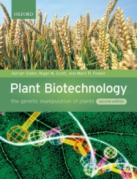 plant biotechnology the genetic manipulation of plants 2nd edition adrian slater, nigel scott, mark fowler