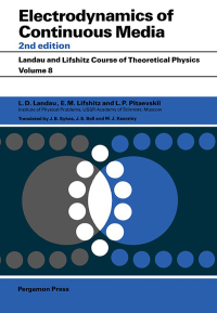electrodynamics of continuous media landau and lifshitz course of theoretical physics volume 8 2nd edition l