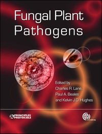 fungal plant pathogens 1st edition charles r lane; paul beales; kelvin j d hughes 184593668x, 1845937783,