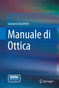 manuale di ottica 1st edition giovanni giusfredi 8847057434, 8847057442, 9788847057432, 9788847057449