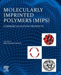 molecularly imprinted polymers mips commercialization prospects 1st edition meenakshi singh 0323919251,