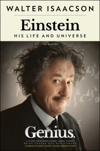 einstein his life and universe genius 1st edition walter isaacson 1501171380, 1416539328, 9781501171383,