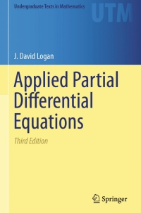 applied partial differential equations 3rd edition j. david logan 3319124927, 3319124935, 9783319124926,