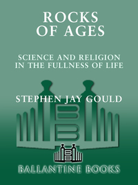 rocks of ages science and religion in the fullness of life 1st edition stephen jay gould 034545040x,