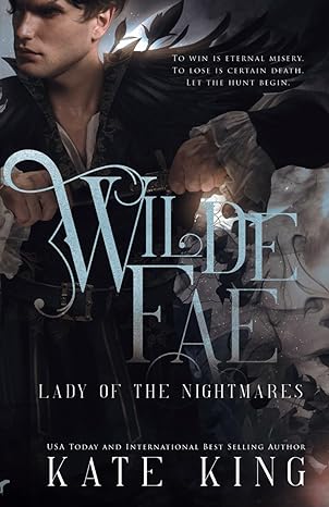 wilde fae lady of the nightmares  kate king 979-8987200391