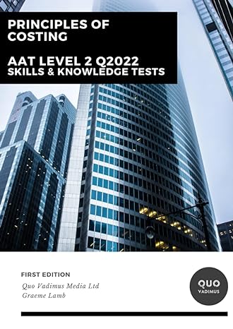 principles of costing  aat level 2 q2022 skills and knowledge tests 1st edition graeme lamb b0chl7x168,