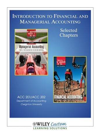 introduction to financial and managerial accounting selected chapters 1st edition kimmel 1118144872,