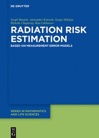 radiation risk estimation based on measurement error models 1st edition sergii masiuk, alexander kukush,