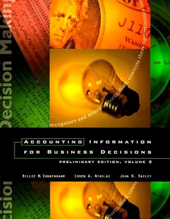 accounting information for business decisions volume ii 1st edition billie cunningham ,bazley ,nikolai