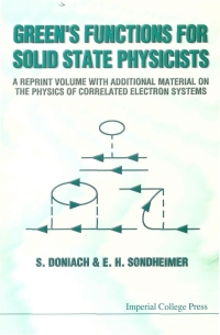 greens functions for solid state physicists a reprint volume with additional material on the physics of