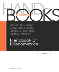 handbook of econometrics 1st edition steven durlauf, lars peter hansen, james j. heckman 0444636498,