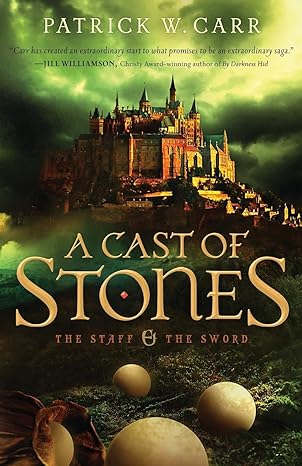 a cast of stones the staff and the sword  patrick w. carr 0764210432, 978-0764210433