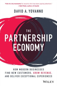 the partnership economy how modern businesses find new customers grow revenue and deliver exceptional