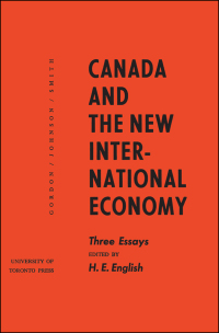 canada and the new international economy 1st edition h. edward english 148759836x, 1487596693,