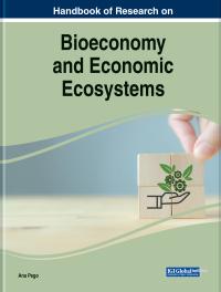 bioeconomy and economic ecosystems 1st edition pego ana 1668488795, 1668488817, 9781668488799, 9781668488812