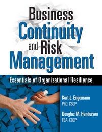business continuity and risk management essentials of organizational resilience 1st edition kurt j engemann