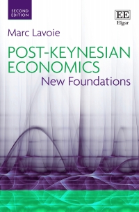 post keynesian economics new foundation 2nd edition marc lavoie 1839109610, 1839109629, 9781839109614,
