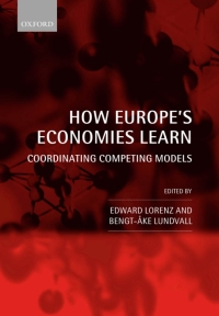 how europes economies learn coordinating competing models 1st edition bengtÅke lundvall, edward lorenz